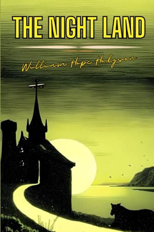 The Night Land (Annotated)