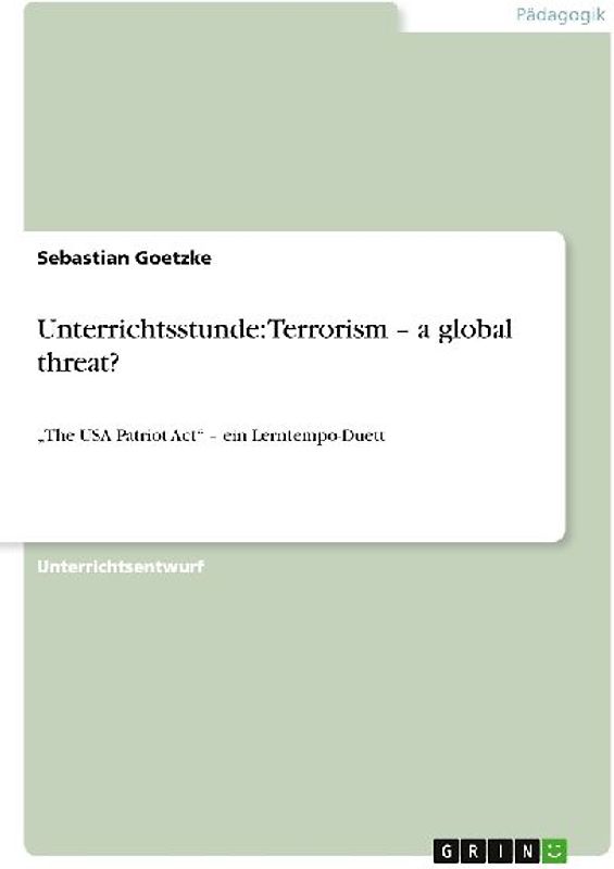 Unterrichtsstunde: Terrorism - a global threat?