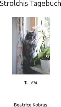 Strolchis Tagebuch: Teil 674