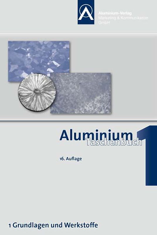 Aluminium-Taschenbuch / Aluminium Taschenbuch Band 1