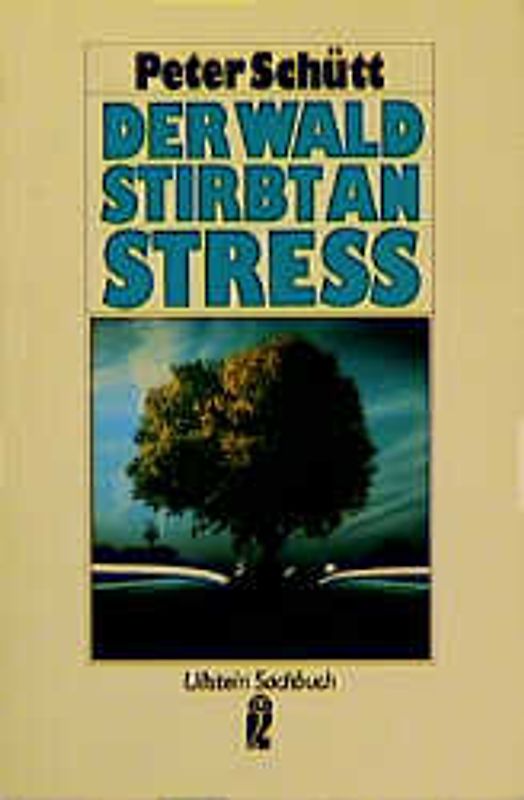 Der Wald stirbt an Stress