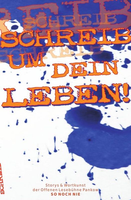 Schreib um dein Leben!