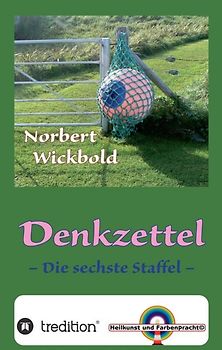 Norbert Wickbold Denkzettel 6