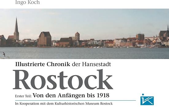Illustrierte Chronik der Hansestadt Rostock