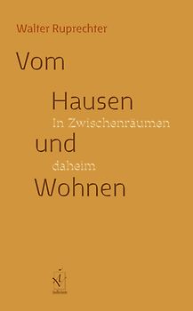 Vom Hausen und Wohnen