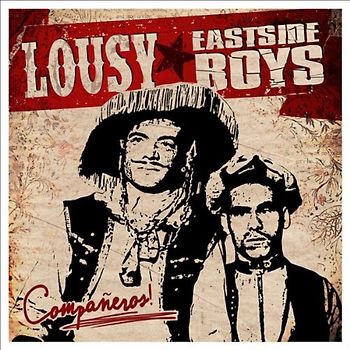 Eastside Boys - Companeros! (Split-Album)