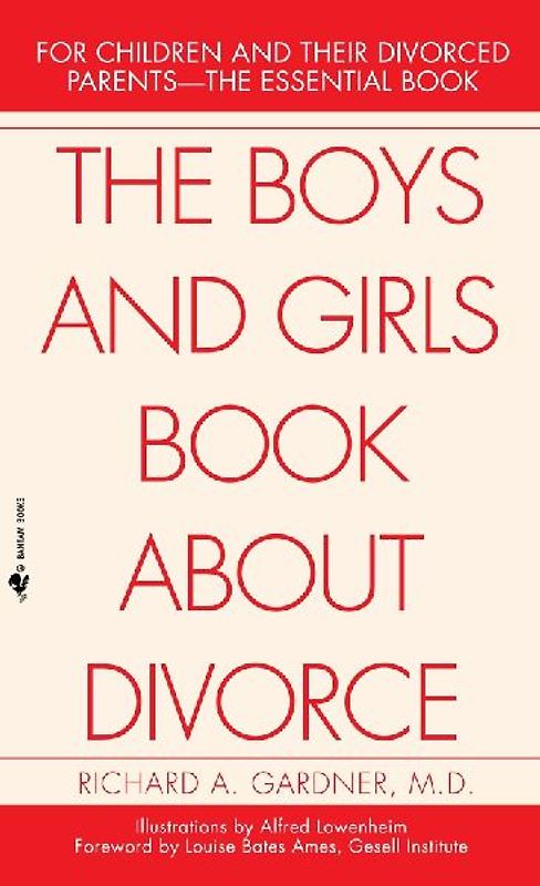 The Boys and Girls Book About Divorce