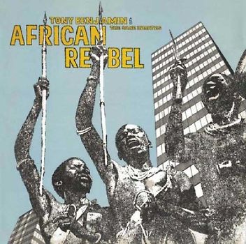 Benjamin,Tony & Sane Inm - African Rebel