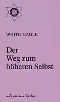 Der Weg zum höheren Selbst