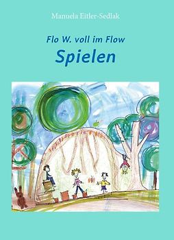 Flo W. voll im Flow - Spielen