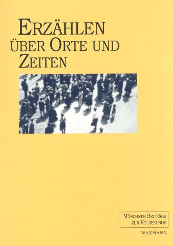 Erzählen über Orte und Zeiten