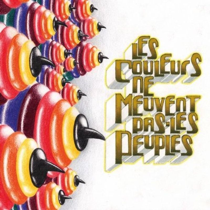 Mario & Gabriele,Andrea Masullo - Les Couleurs Ne Meuvent Pas Les Peuples