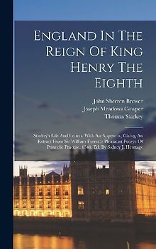 England In The Reign Of King Henry The Eighth