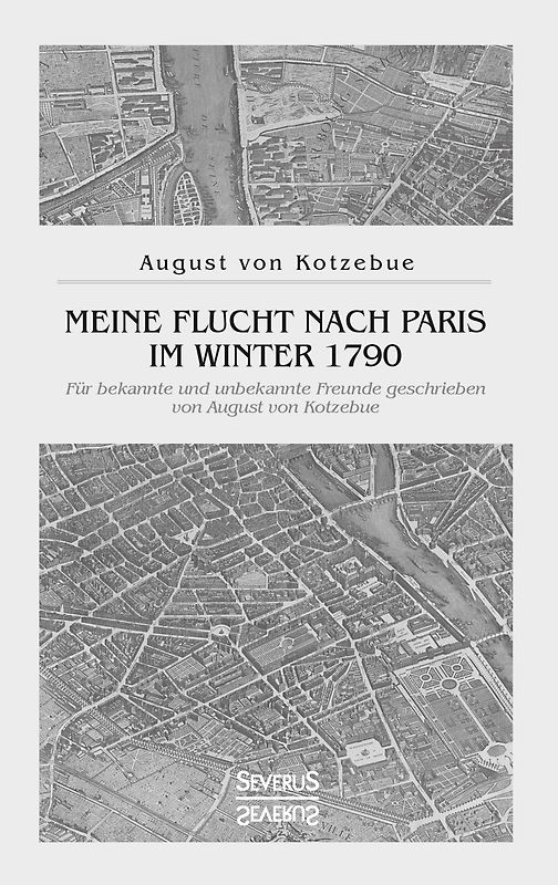 Meine Flucht nach Paris im Winter 1790