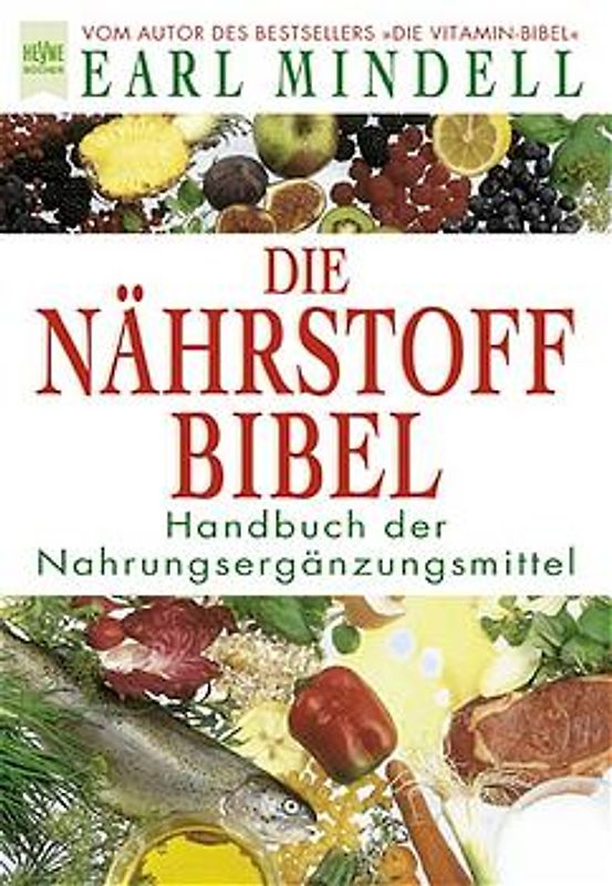 Die Bibel der gesunden Ernährung