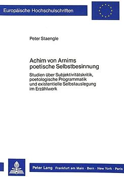 Achim von Arnims poetische Selbstbesinnung
