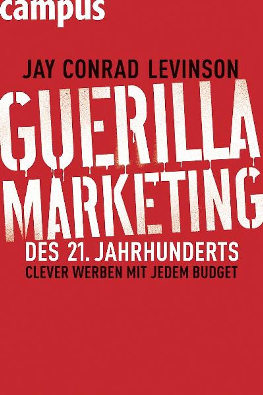 Guerilla Marketing des 21. Jahrhunderts