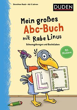 Mein großes Abc-Buch mit Rabe Linus - ab 5 Jahren