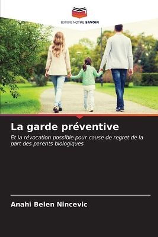 La garde préventive