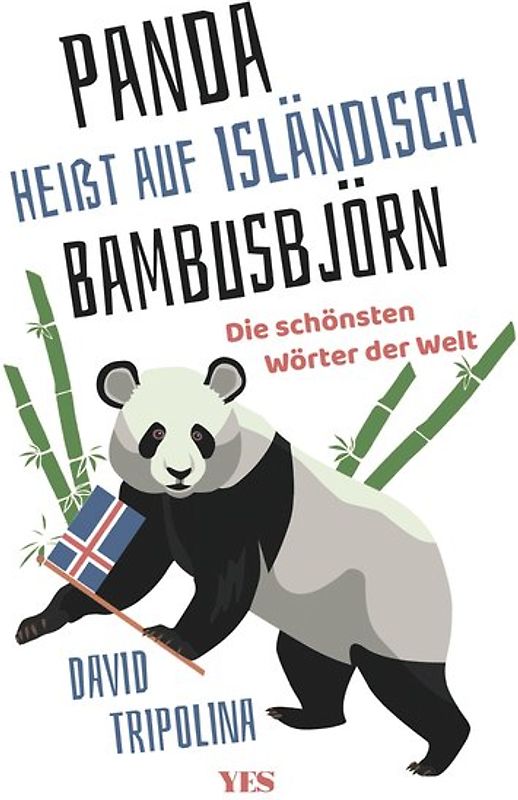 »Panda« heißt auf Isländisch »Bambusbjörn«