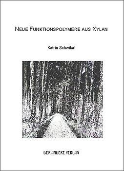 Neue Funktionspolymere aus Xylan