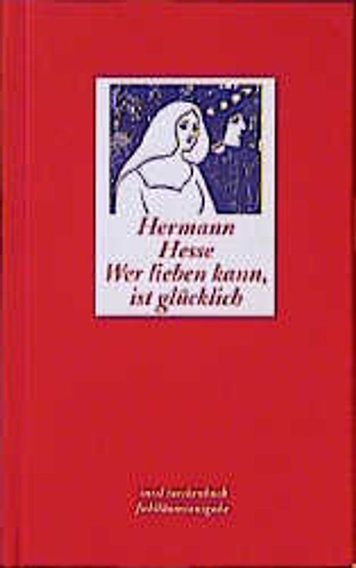 Wer lieben kann, ist glücklich