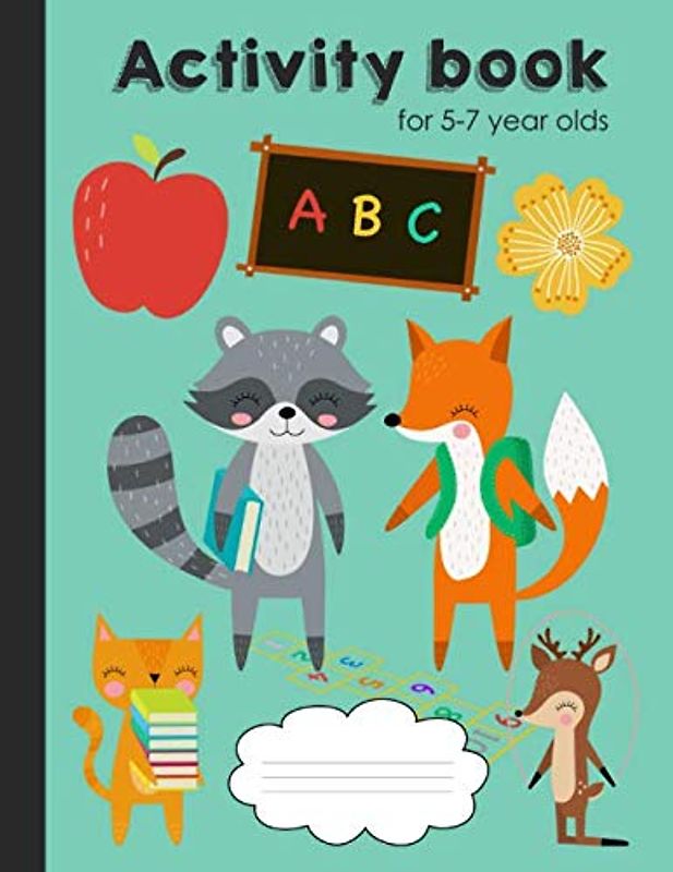 Activity book - for 5-7 year olds: Activity book with colouring, alphabet handwriting (letters & numbers) and drawing pages for kids ages 5-7