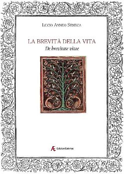 La brevità della vita. De brevitate vitae