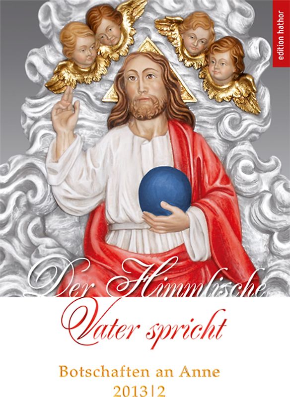 Der Himmlische Vater spricht