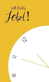 WIR ZWEI, JETZT!