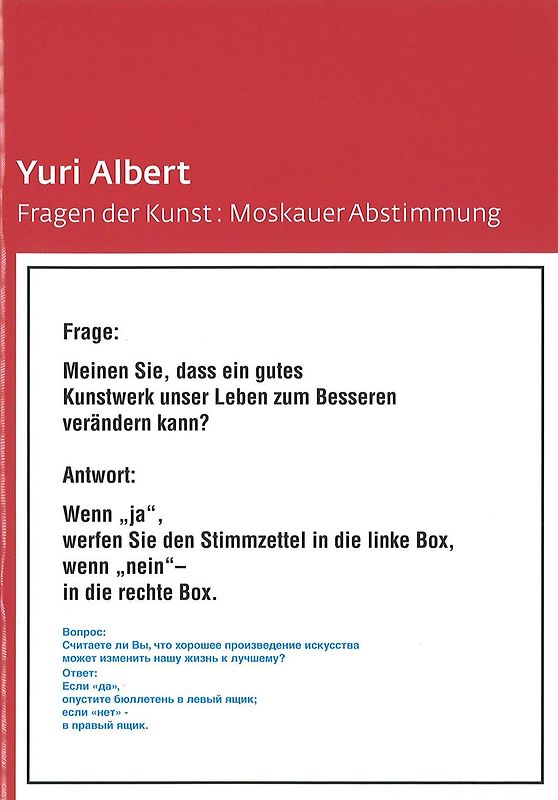 Yuri Albert. Fragen der Kunst: Moskauer Abstimmung