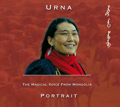 Urna - Urna - The Magical Voice from Mongolia