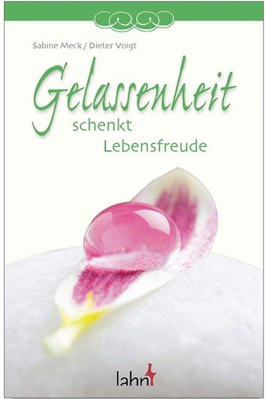 Gelassenheit schenkt Lebensfreude