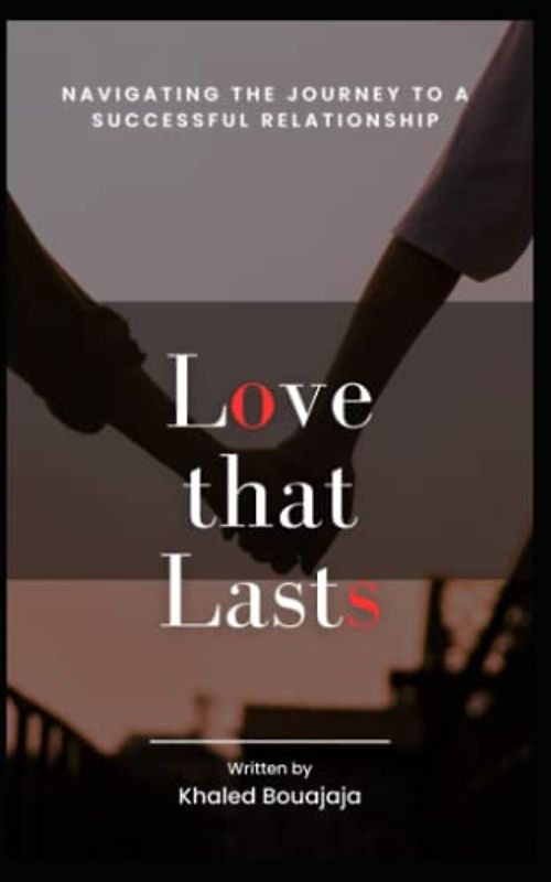 Love that Lasts: Navigating the Journey to a Successful Relationship (Art of Speech)