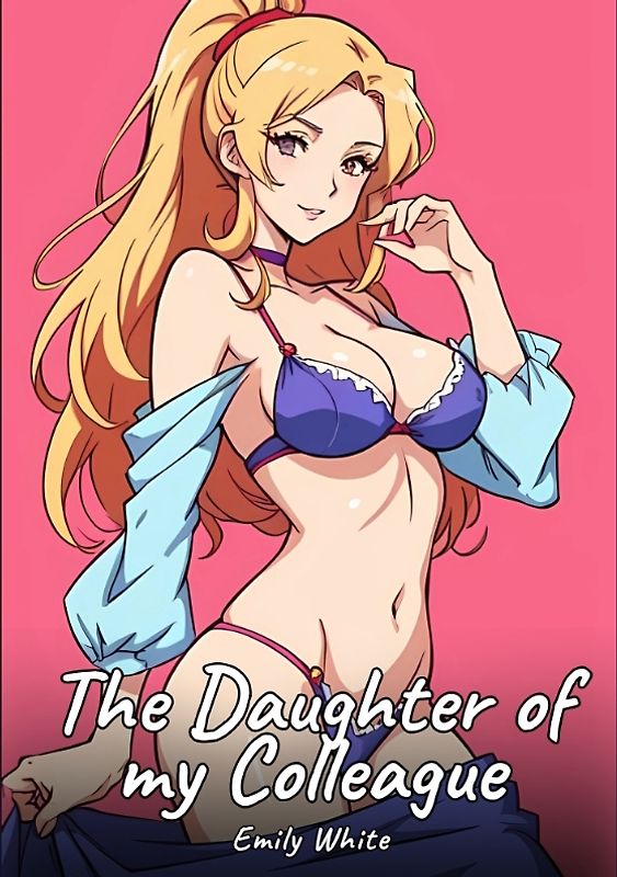 The Daughter of my Colleague