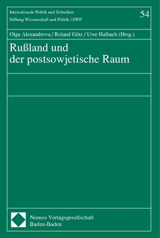 Rußland und der postsowjetische Raum