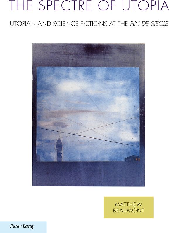 The Spectre of Utopia