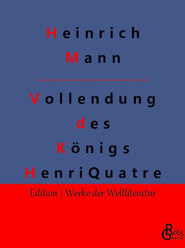 Die Vollendung des Königs Henri Quatre