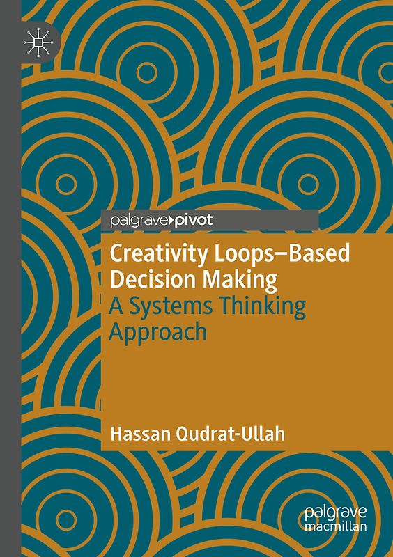 Creativity Loops–Based Decision Making
