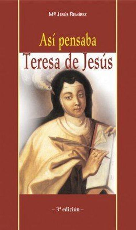 Así pensaba Teresa de Jesús