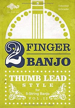 2-FINGER-BANJO: THUMB LEAD STYLE