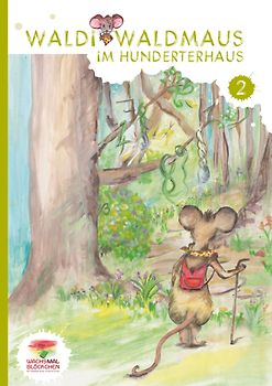 WALDI WALDMAUS IM HUNDERTERHAUS