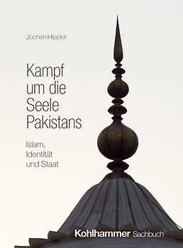 Kampf um die Seele Pakistans
