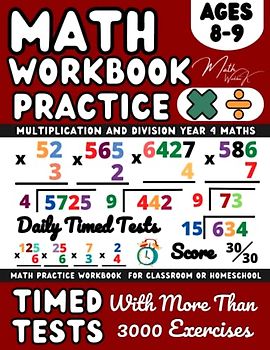 Year 4 Maths KS2 Practice Workbook, Multiplication And Division, Maths Book for 8-9 Year Olds: Practice Workbook Multiply and Divide With 1-Digit, ... and Revision ( Kids Ages 8-9 ), Grade 3