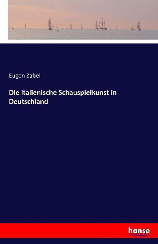 Die italienische Schauspielkunst in Deutschland
