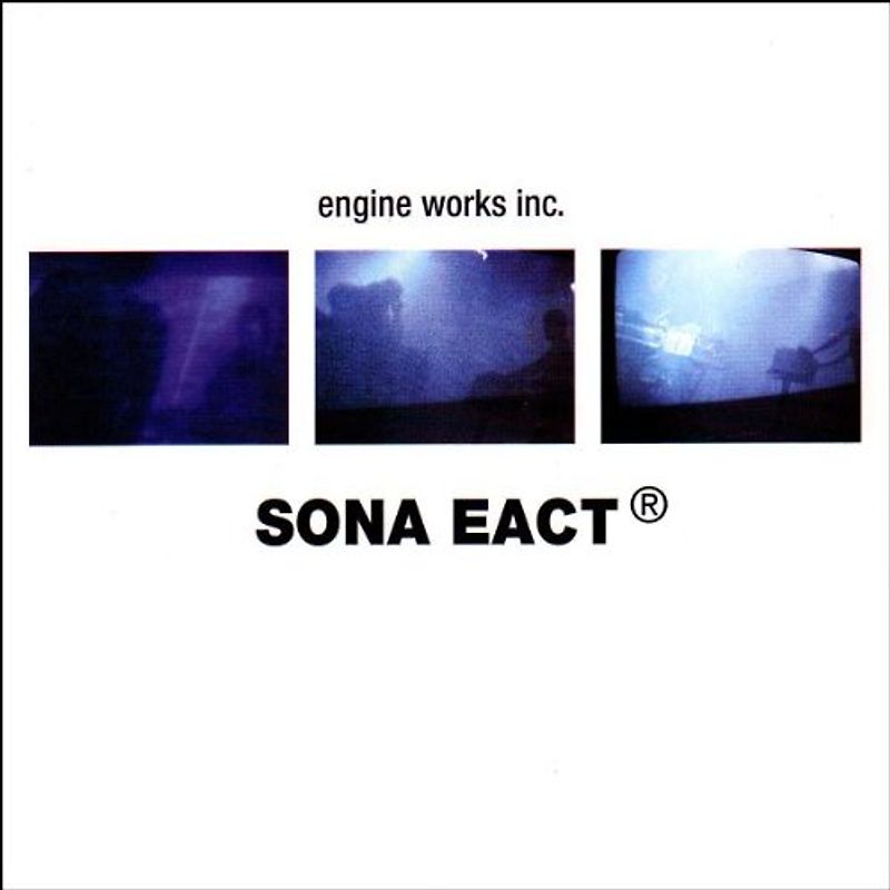 Sona Eact(R) - Engine Works Inc.
