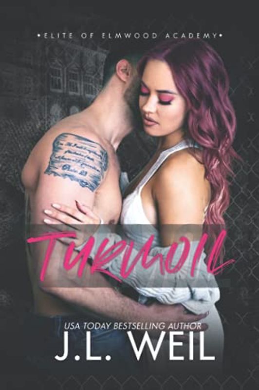 Turmoil: A Dark High School Romance (Elite of Elmwood Academy, Band 1)