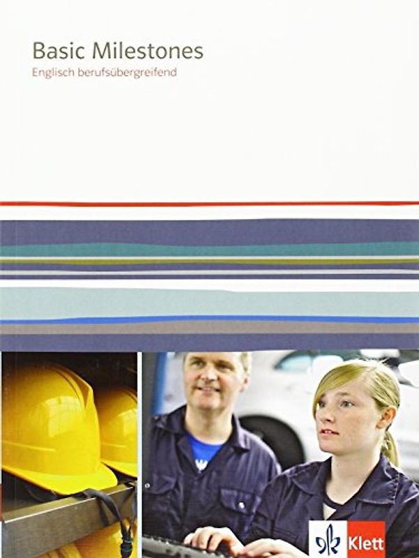 Basic Milestones. Englisch berufsübergreifend