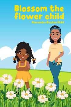 Blossom The Flower Child