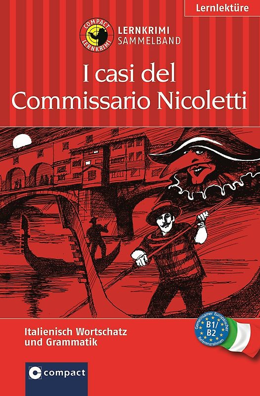 I casi del Commissario Nicoletti (Lernkrimi Sammelband)